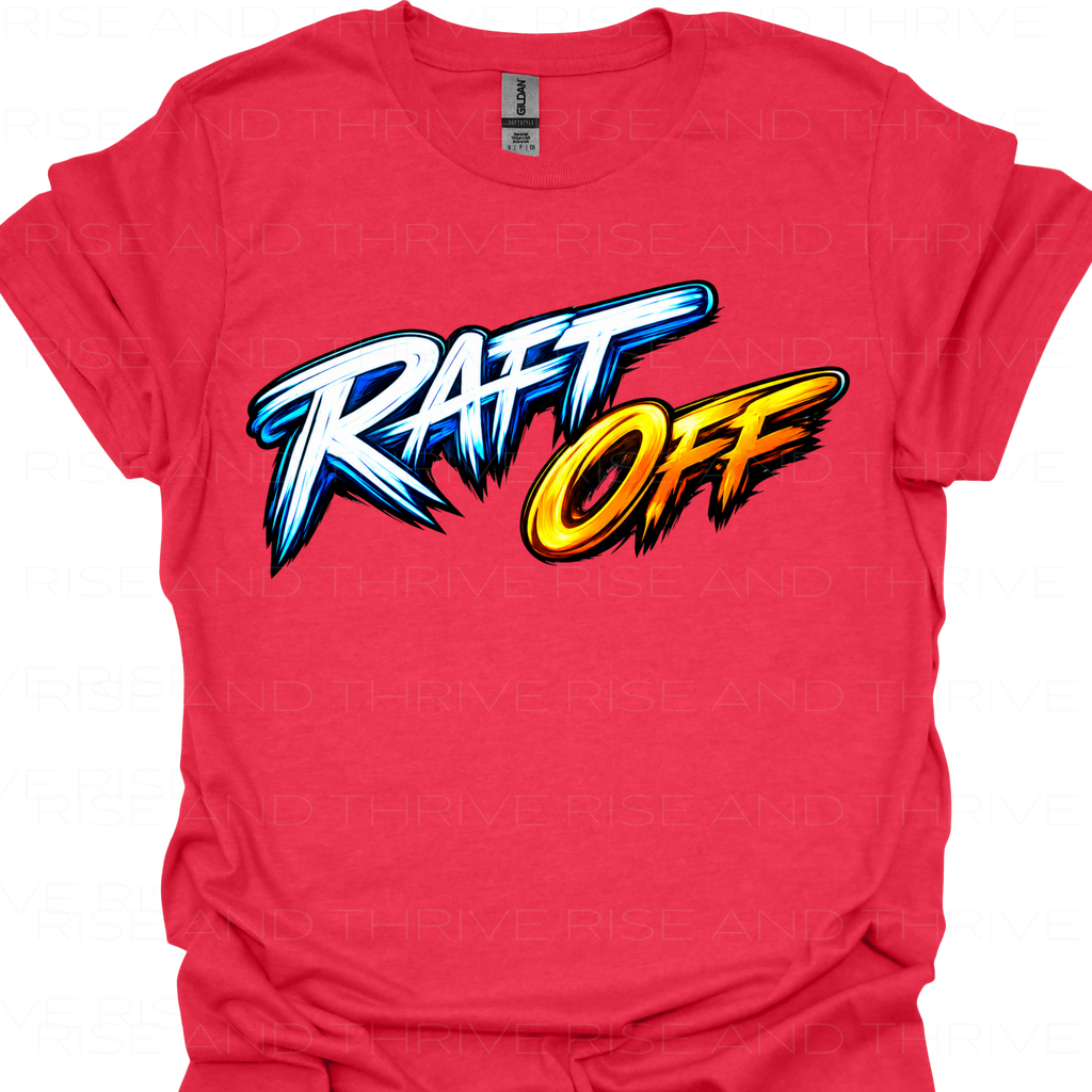Raft Off T-Shirt