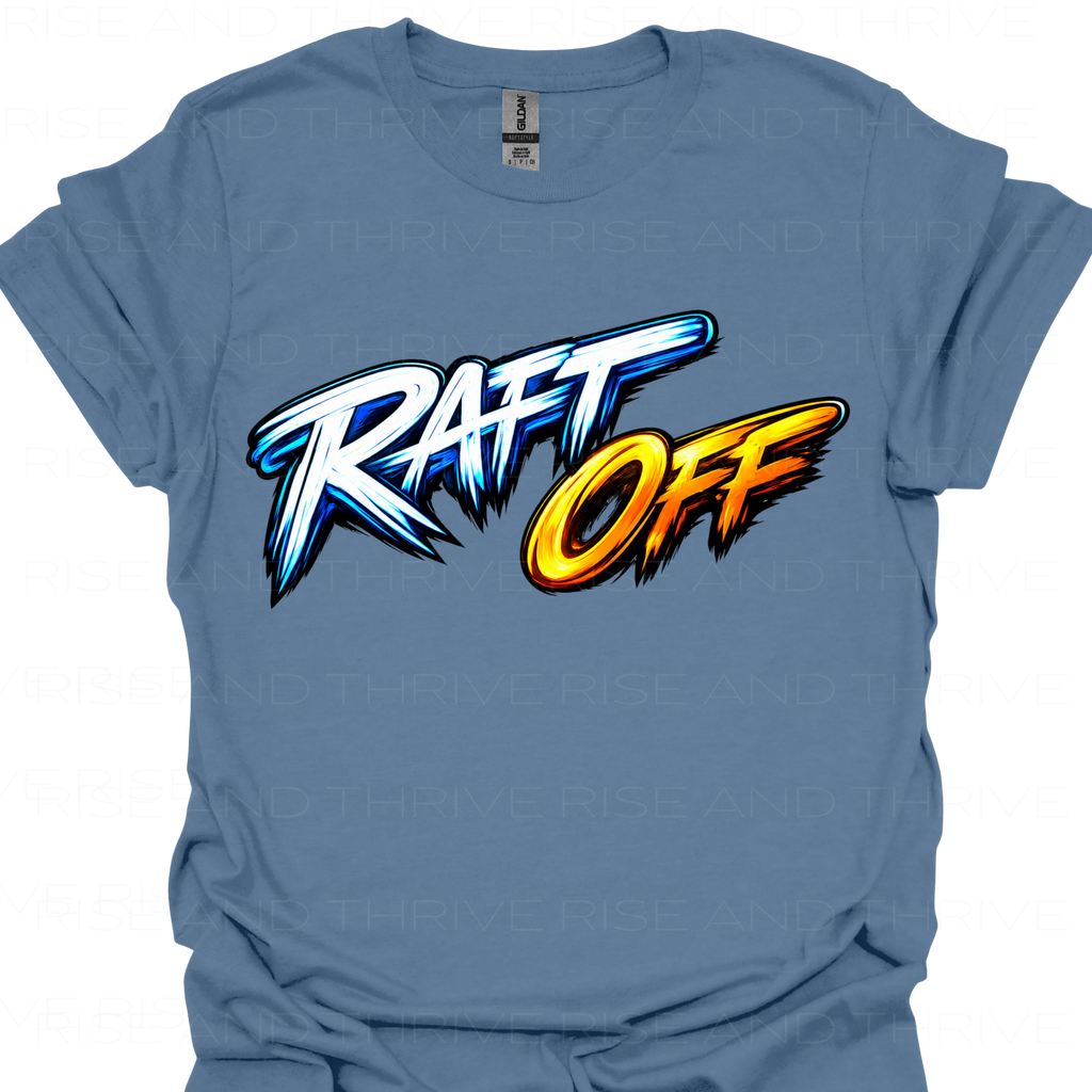 Raft Off T-Shirt