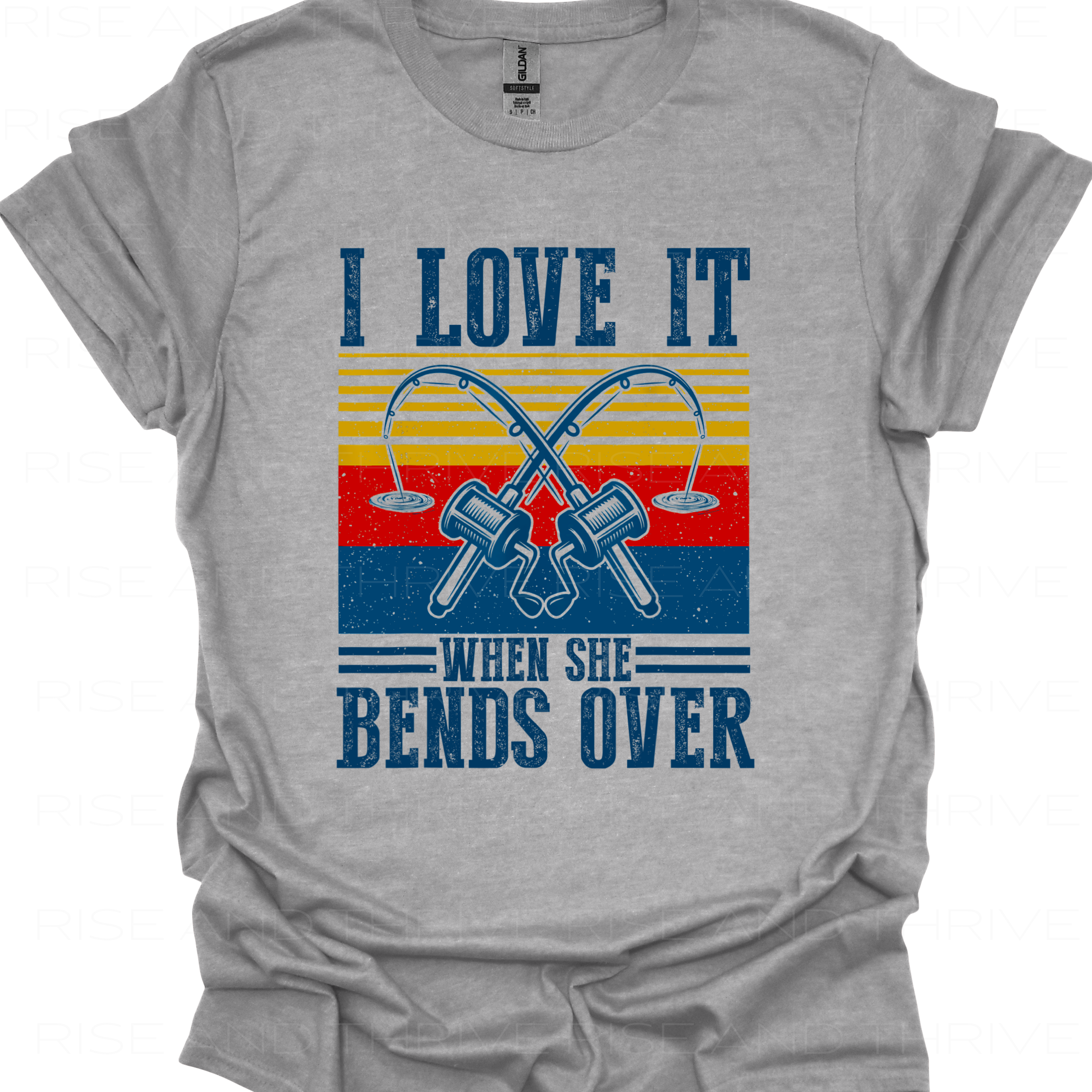 I Love It When She Bends Over T-Shirt